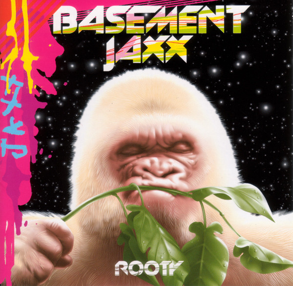 Basement Jaxx: Rooty (2001)